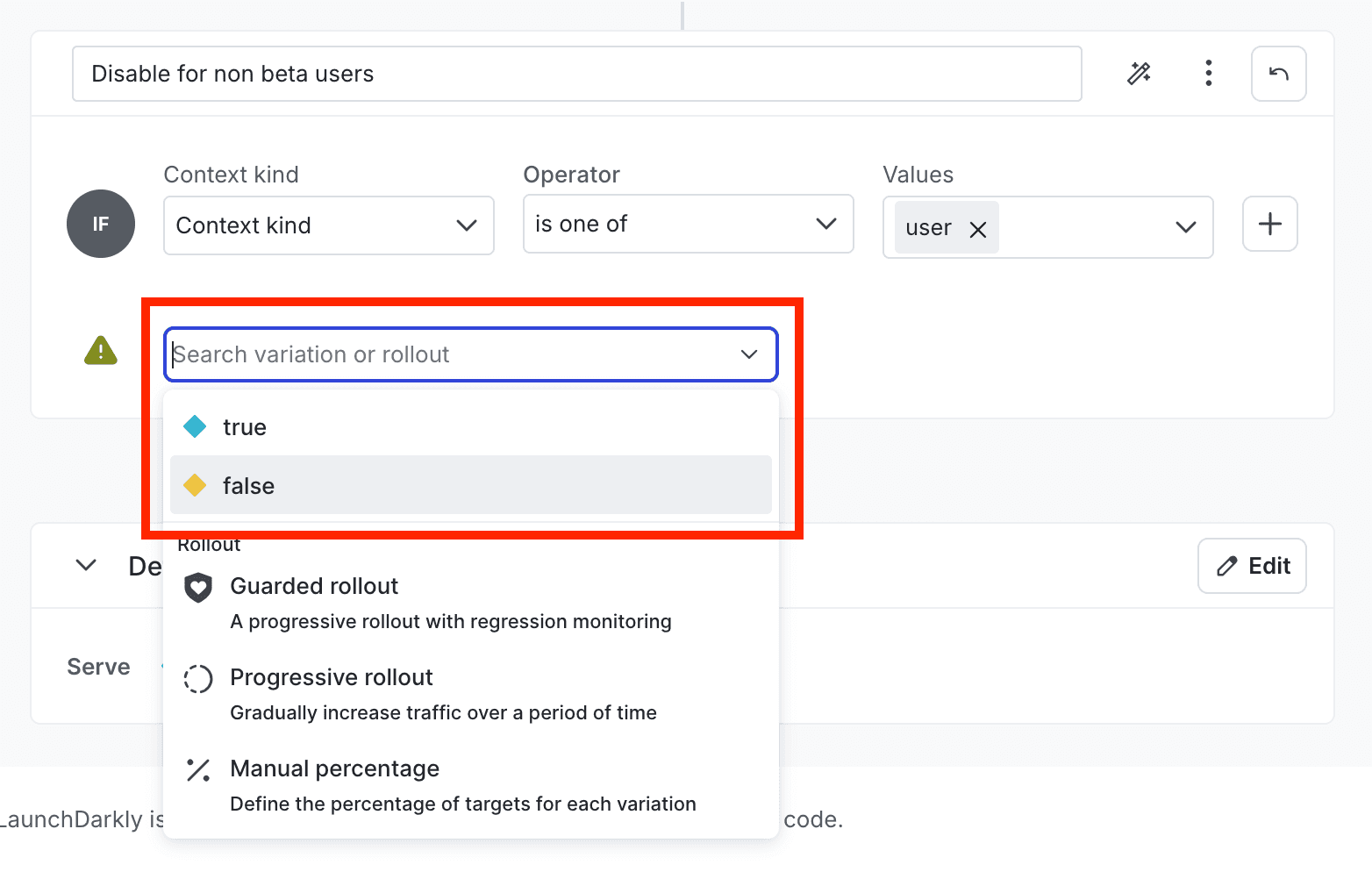 The dropdown menu to set the feature flag's return for the targeted audience to false.